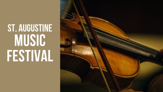 This image includes a person playing a violin and text that reads "St. Augustine Music Festival".
