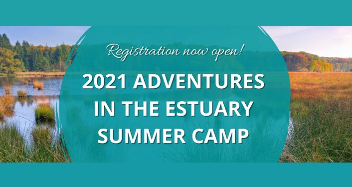 2021 Adventures in the Estuary Summer Camp