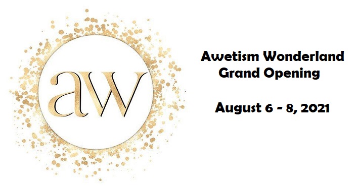 Awetism Wonderland Grand Opening