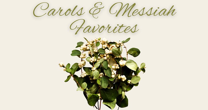 Carols and Messiah Favorites
