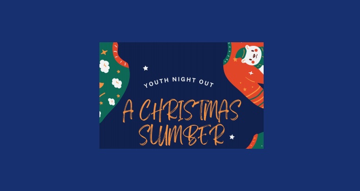 Youth Night Out - Christmas Slumber