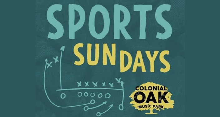Sports Sunday at the Oak ... Colonial Oak Music Park