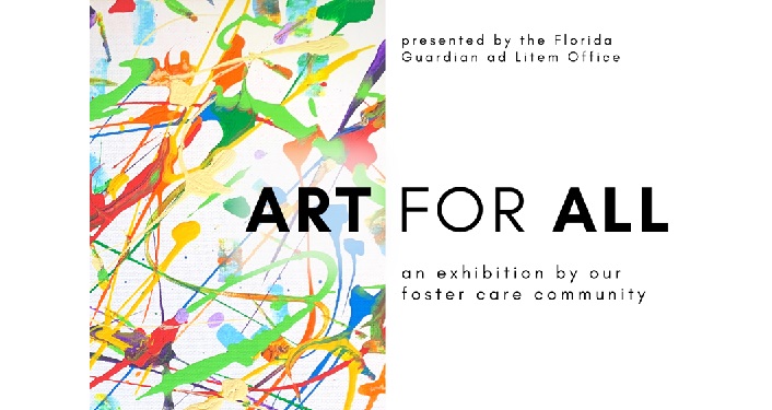 Art in Public Spaces Exhibition, Art For All ...an exhibition by our foster care community